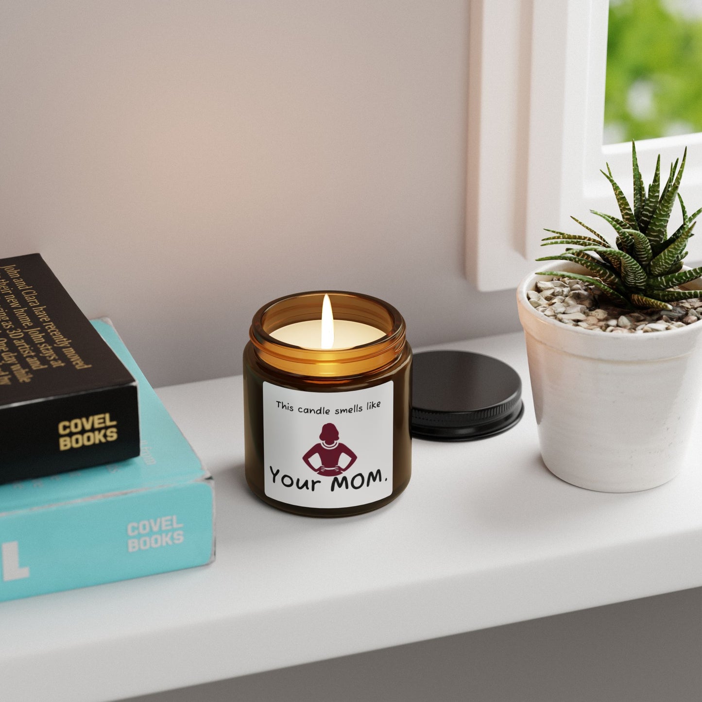 'This Candle Smells Like Your MOM' - Scented Soy Candle - Perfect Gift for Any Occasion - Your Mom's Outfitters