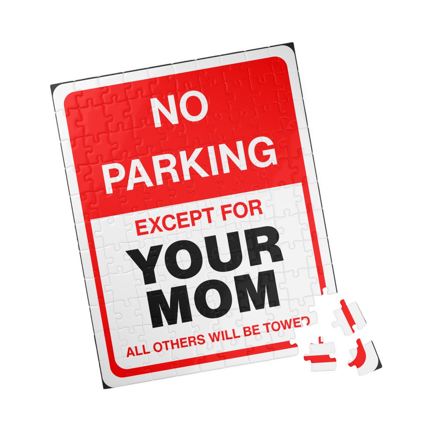 Humorous Parking Sign Puzzle - "No Parking Except for YOUR MOM" - Great Gift for Family and Friends - Your Mom's Outfitters