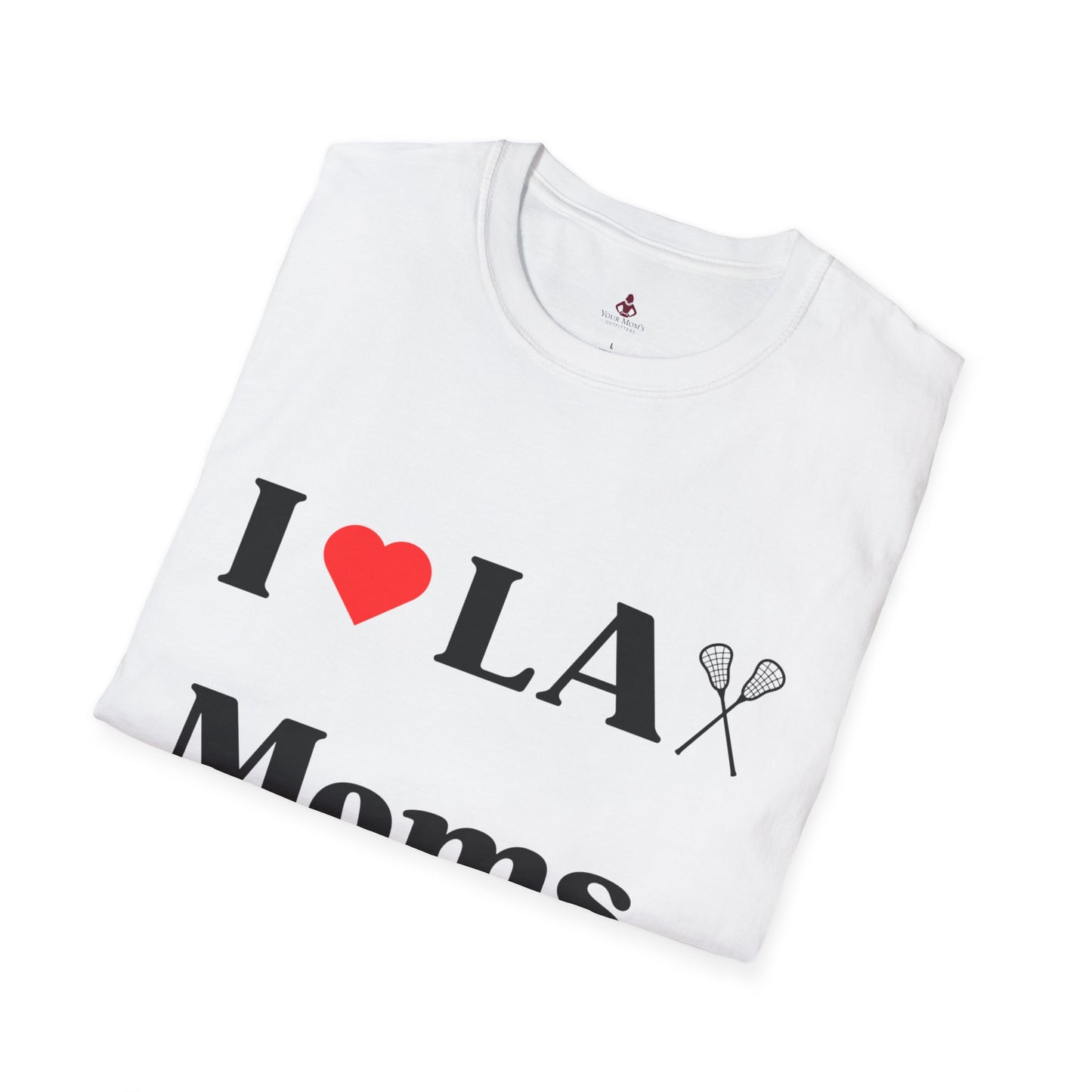 'I Love LAX moms' - Unisex Softstyle T-Shirt - Lacrosse - Your Mom's Outfitters