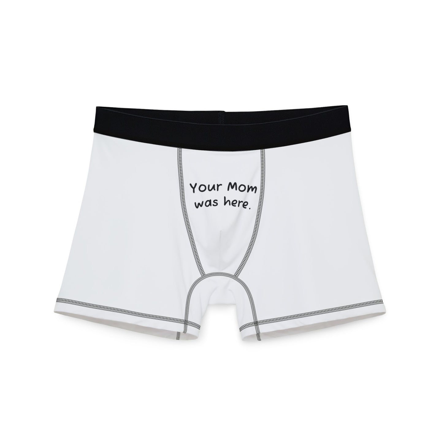 'Your Mom Was Here' - Funny Men's Boxers - Graphic Underwear - Your Mom's Outfitters