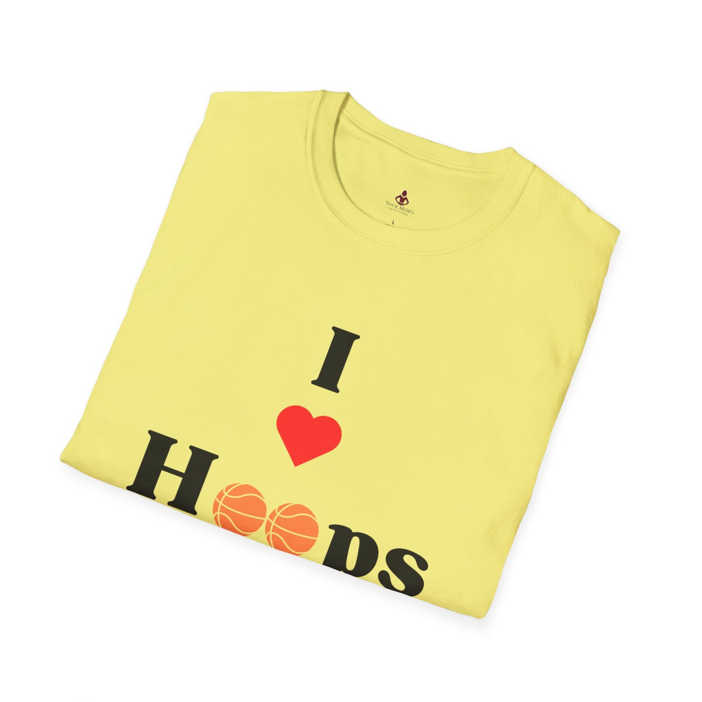 'I LOVE hoops MOMS' - Unisex Softstyle T-Shirt - basketball - Your Mom's Outfitters