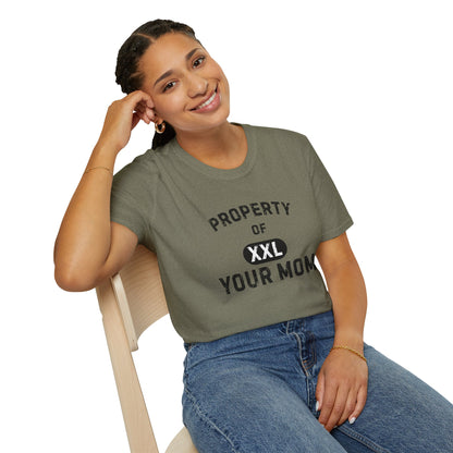 Property of Your Mom - Unisex Softstyle T-Shirt - Funny Family Humor Tee - Your Mom's Outfitters