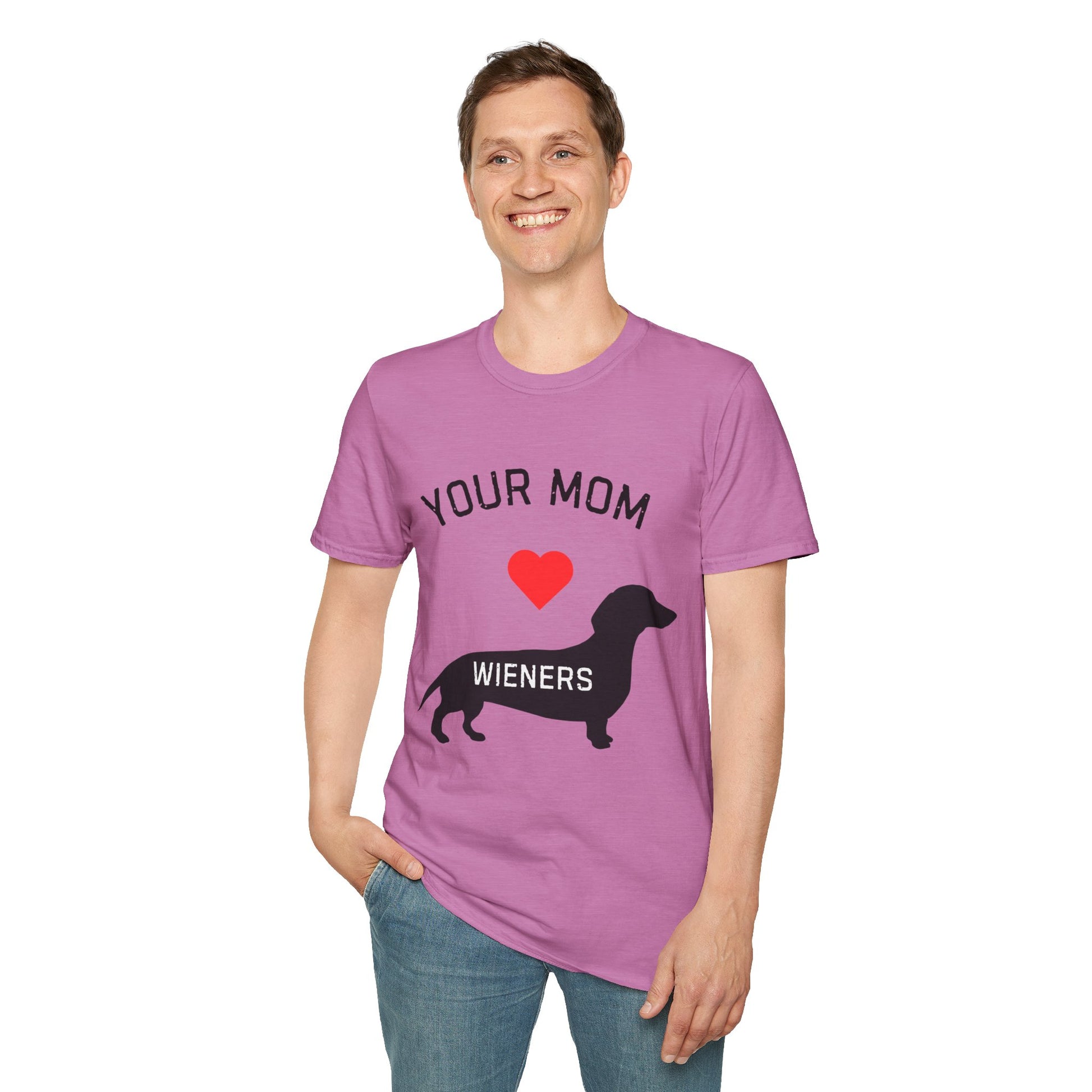 Your Mom Loves Wieners - Wiener Dog  T-Shirt, Funny, Unisex Pet Tee, Dachshund - Your Mom's Outfitters