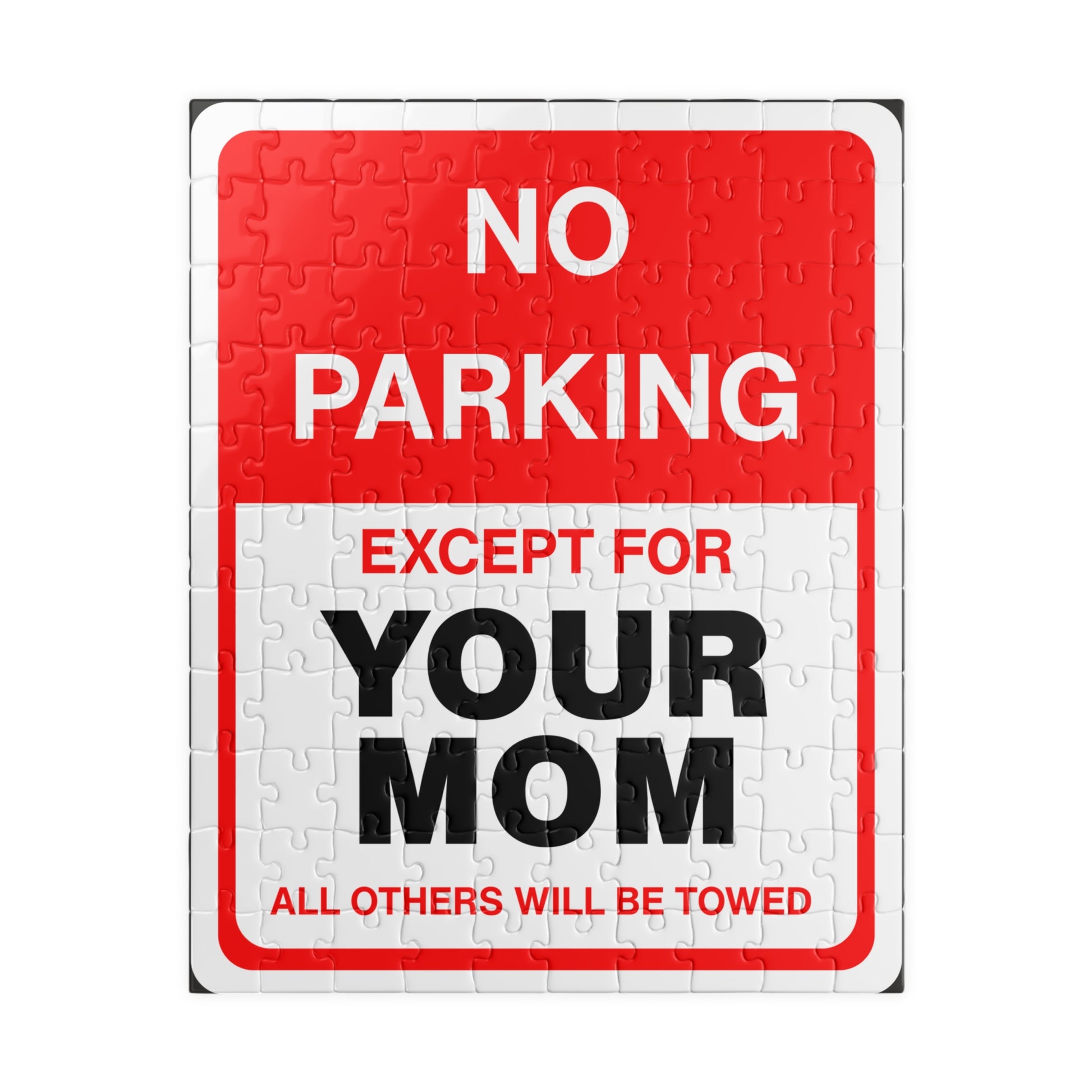 Humorous Parking Sign Puzzle - "No Parking Except for YOUR MOM" - Great Gift for Family and Friends - Your Mom's Outfitters