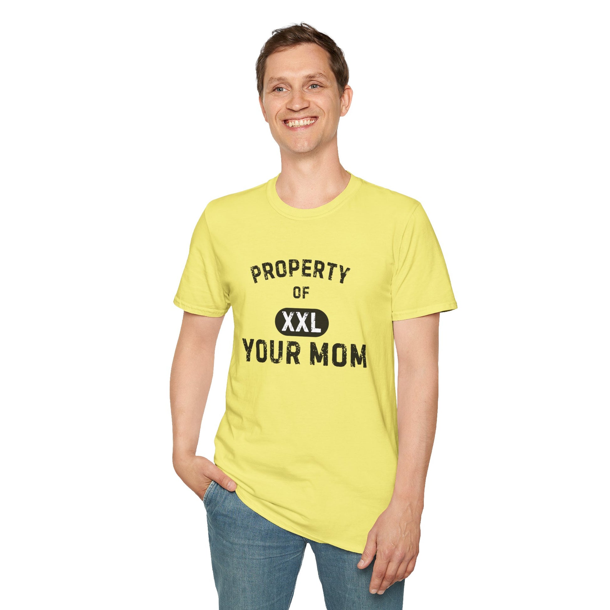 Property of Your Mom - Unisex Softstyle T-Shirt - Funny Family Humor Tee - Your Mom's Outfitters
