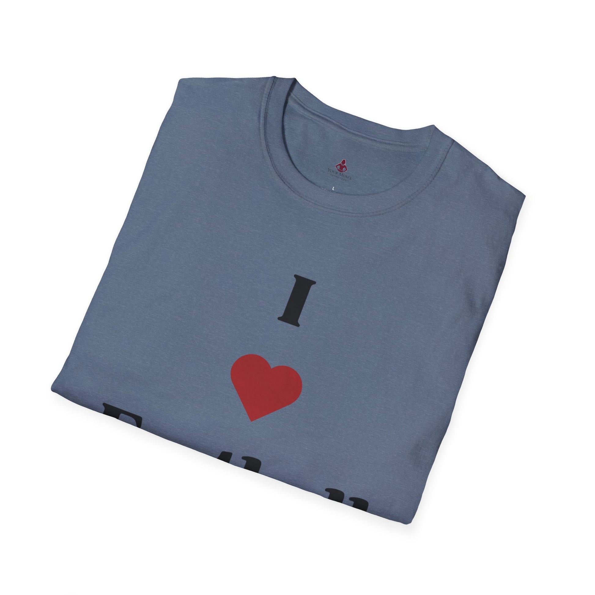 I love Football MOMS - Unisex Softstyle T-Shirt - Your Mom's Outfitters