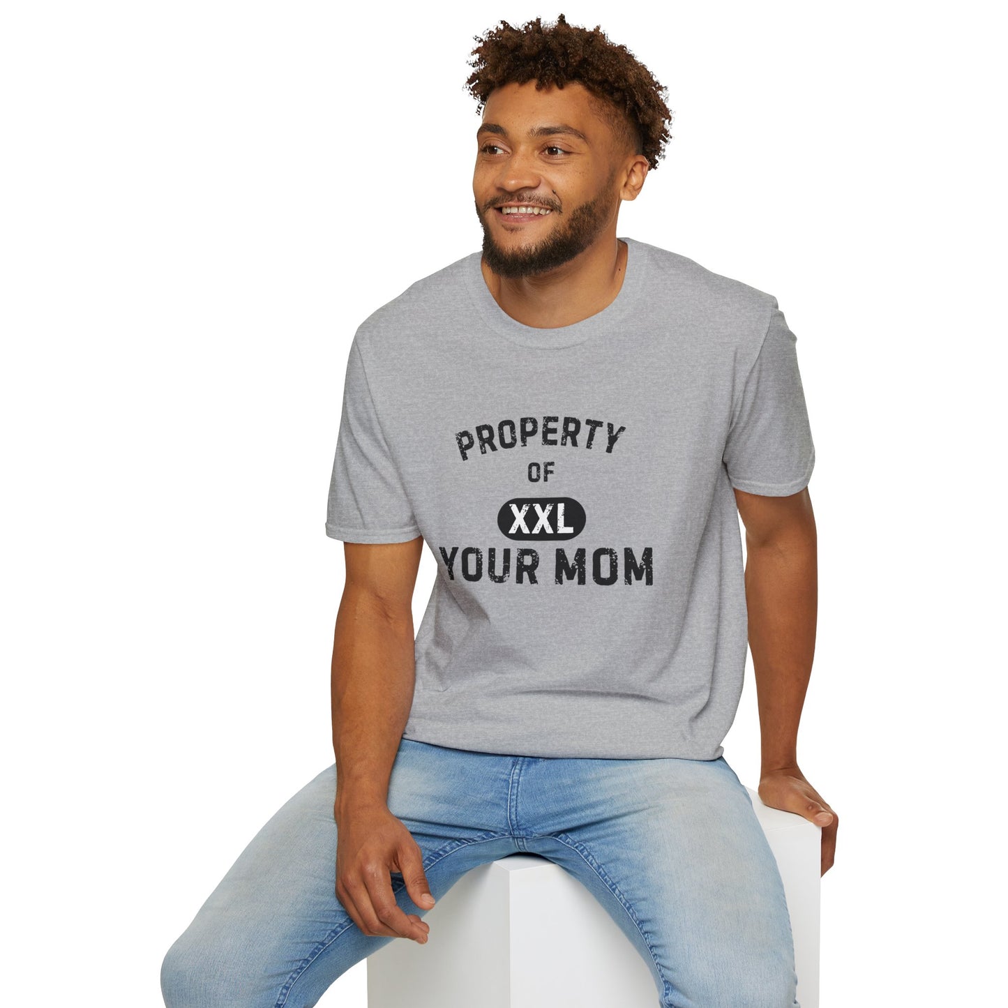 Property of Your Mom - Unisex Softstyle T-Shirt - Funny Family Humor Tee - Your Mom's Outfitters