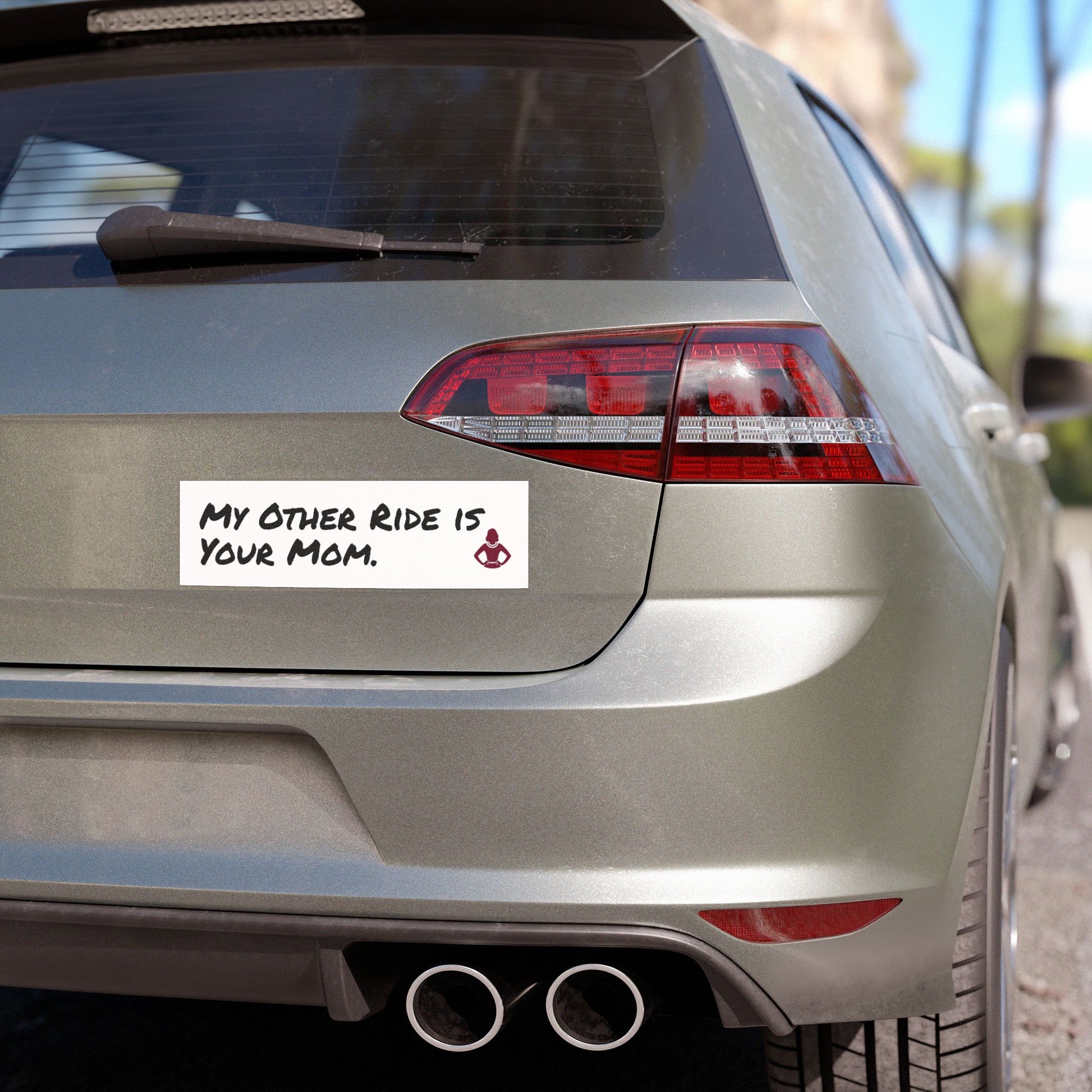 "My Other Ride is Your Mom" - Funny Car Magnet - 10" x 3" - Your Mom's Outfitters