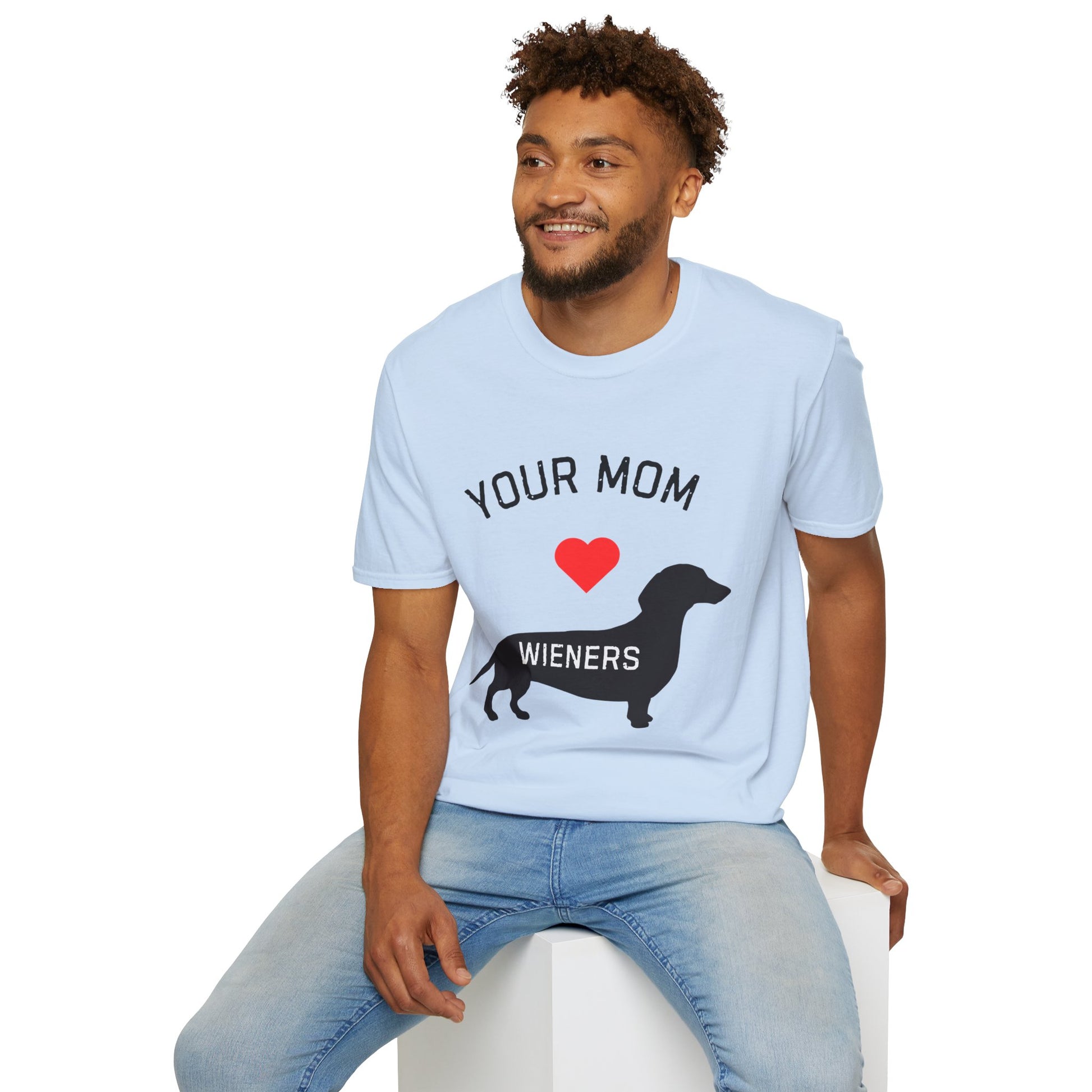 Your Mom Loves Wieners - Wiener Dog  T-Shirt, Funny, Unisex Pet Tee, Dachshund - Your Mom's Outfitters