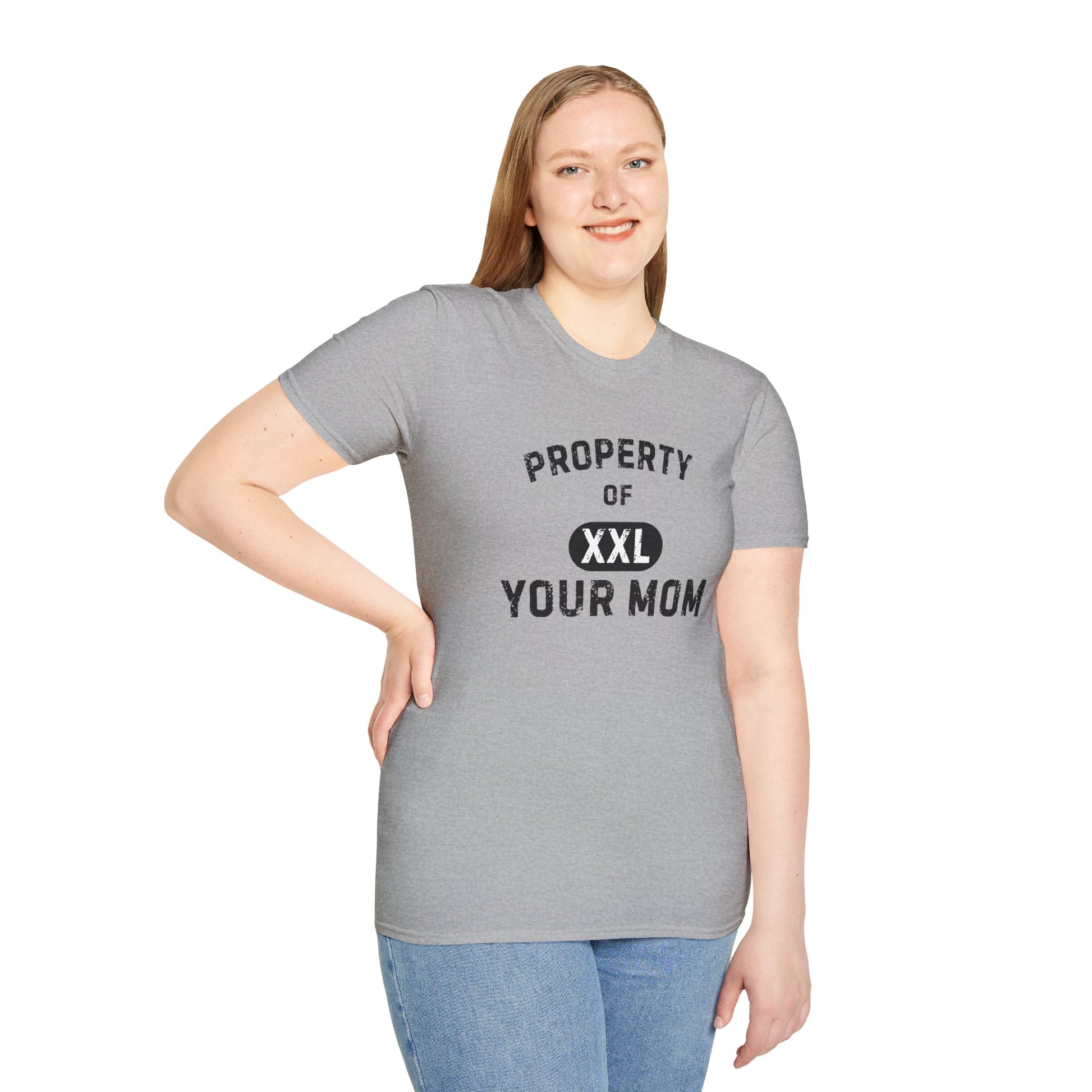 Property of Your Mom - Unisex Softstyle T-Shirt - Funny Family Humor Tee - Your Mom's Outfitters