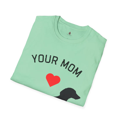Your Mom Loves Wieners - Wiener Dog  T-Shirt, Funny, Unisex Pet Tee, Dachshund - Your Mom's Outfitters
