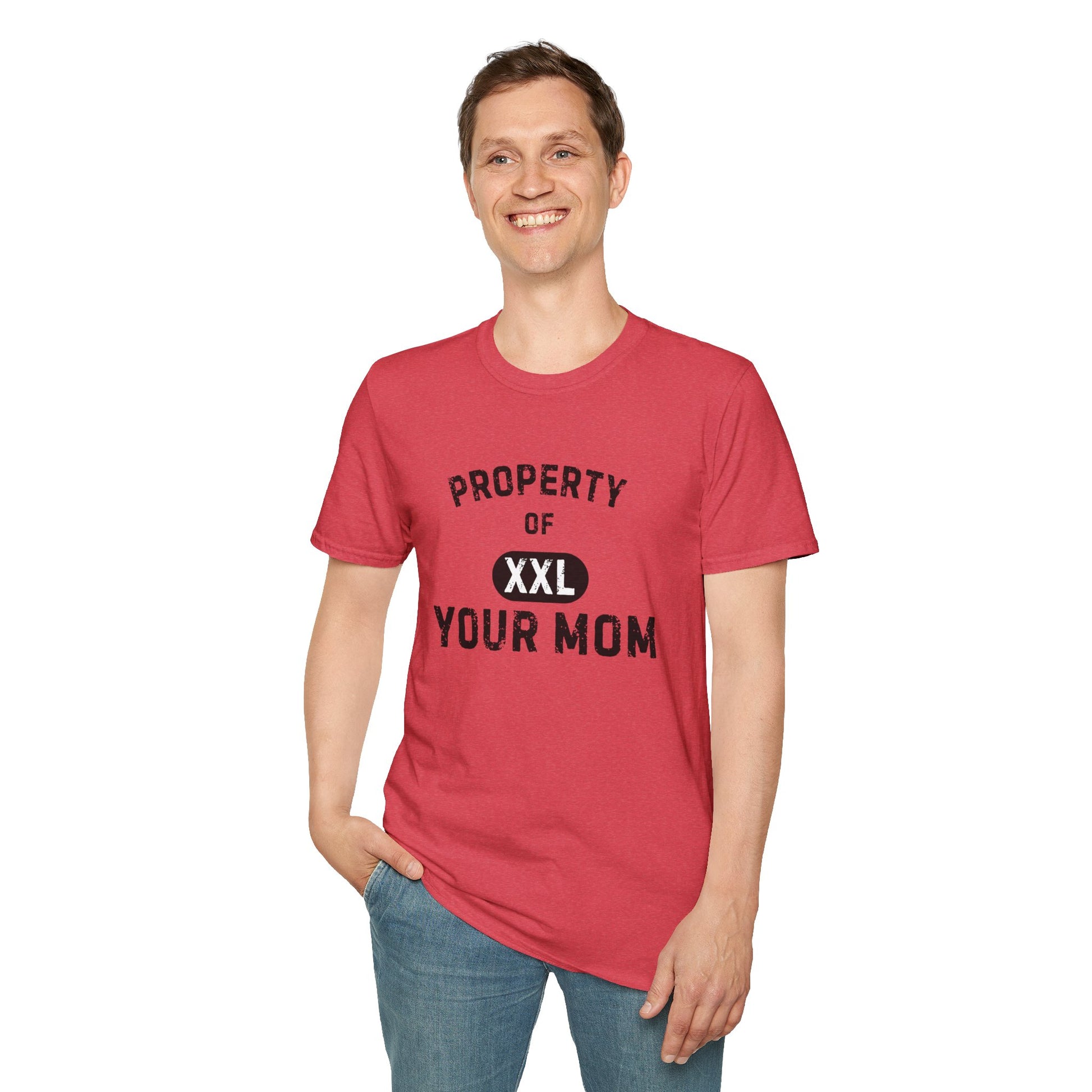 Property of Your Mom - Unisex Softstyle T-Shirt - Funny Family Humor Tee - Your Mom's Outfitters