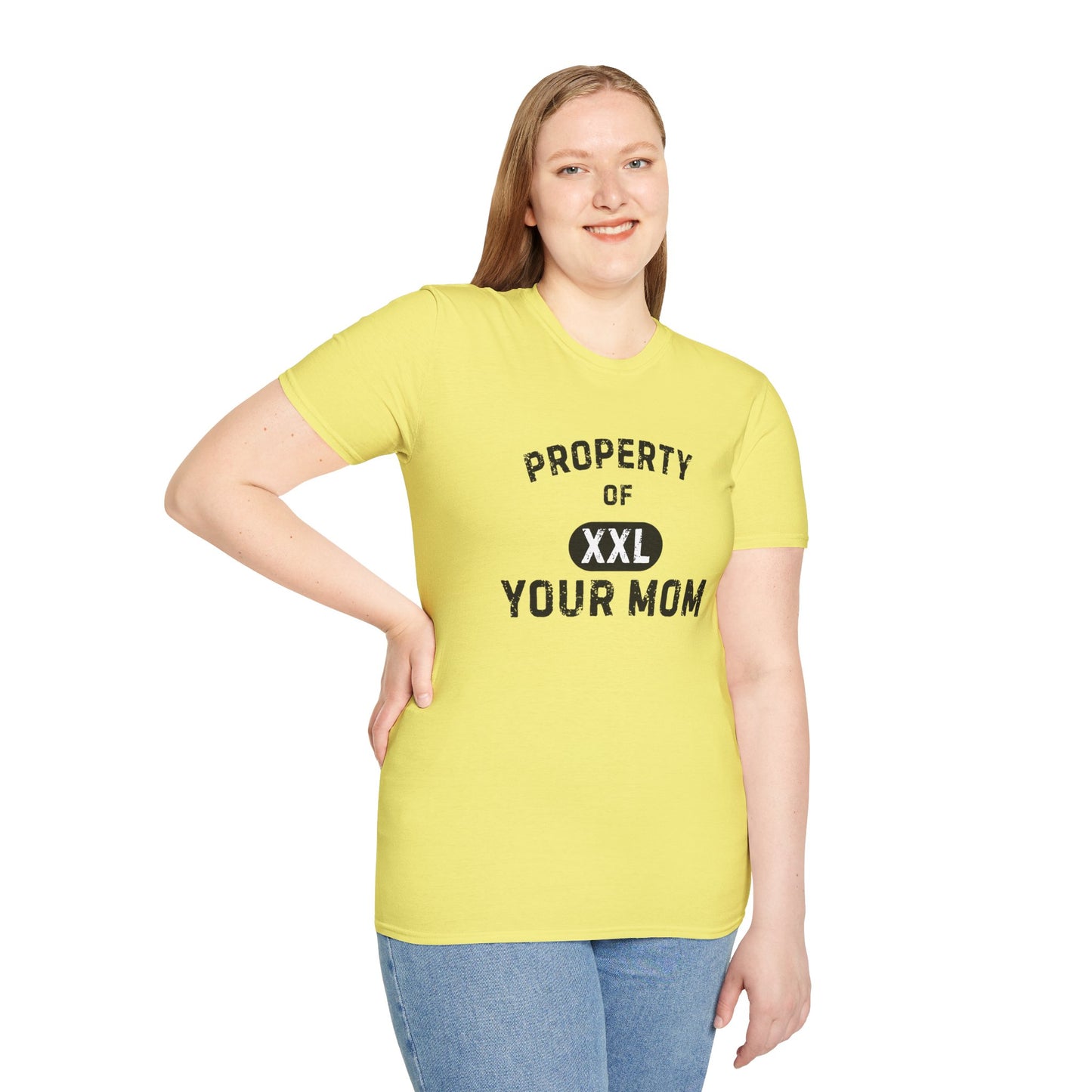 Property of Your Mom - Unisex Softstyle T-Shirt - Funny Family Humor Tee - Your Mom's Outfitters