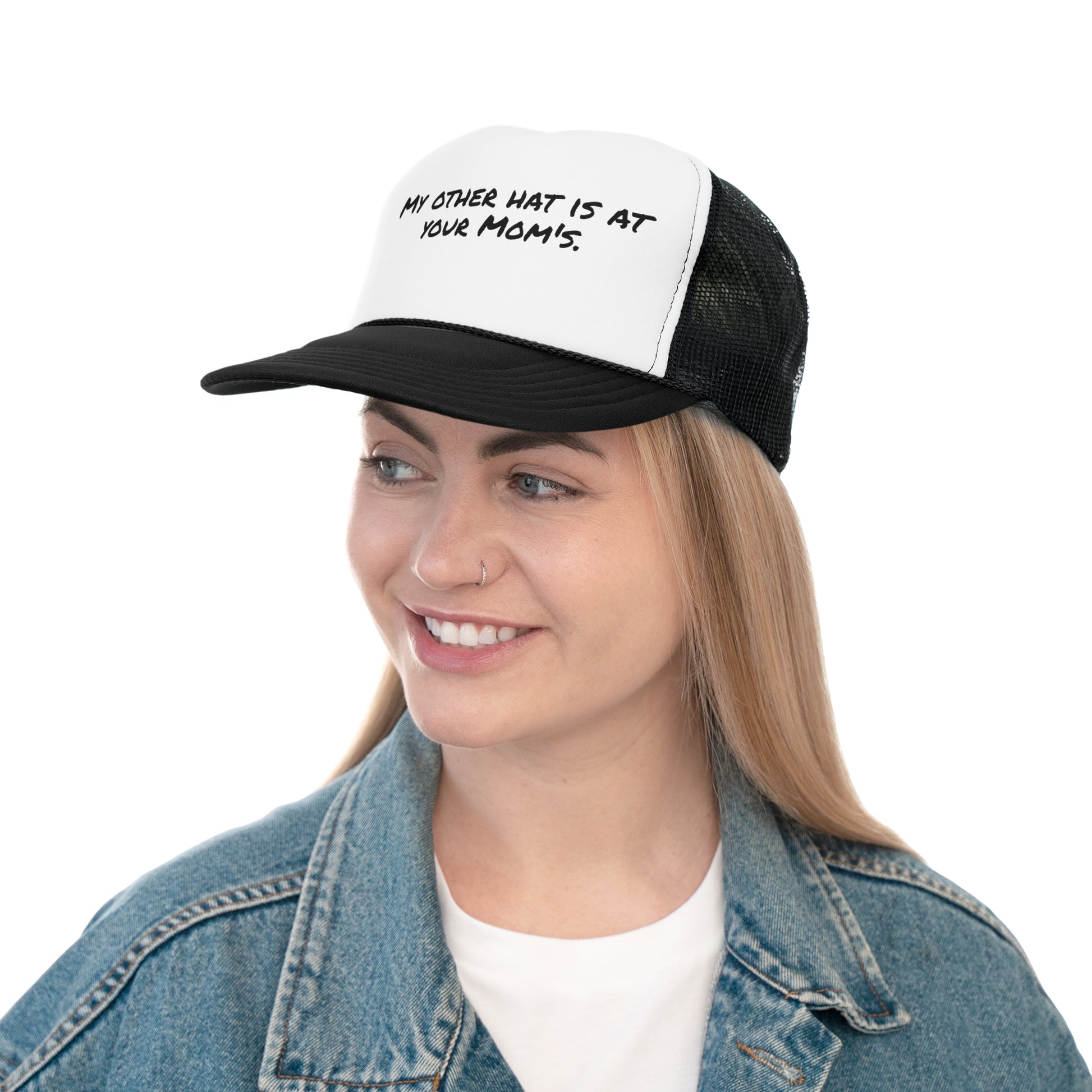 Funny Trucker Cap - 'My Other Hat Is At Your Mom's' - Your Mom's Outfitters