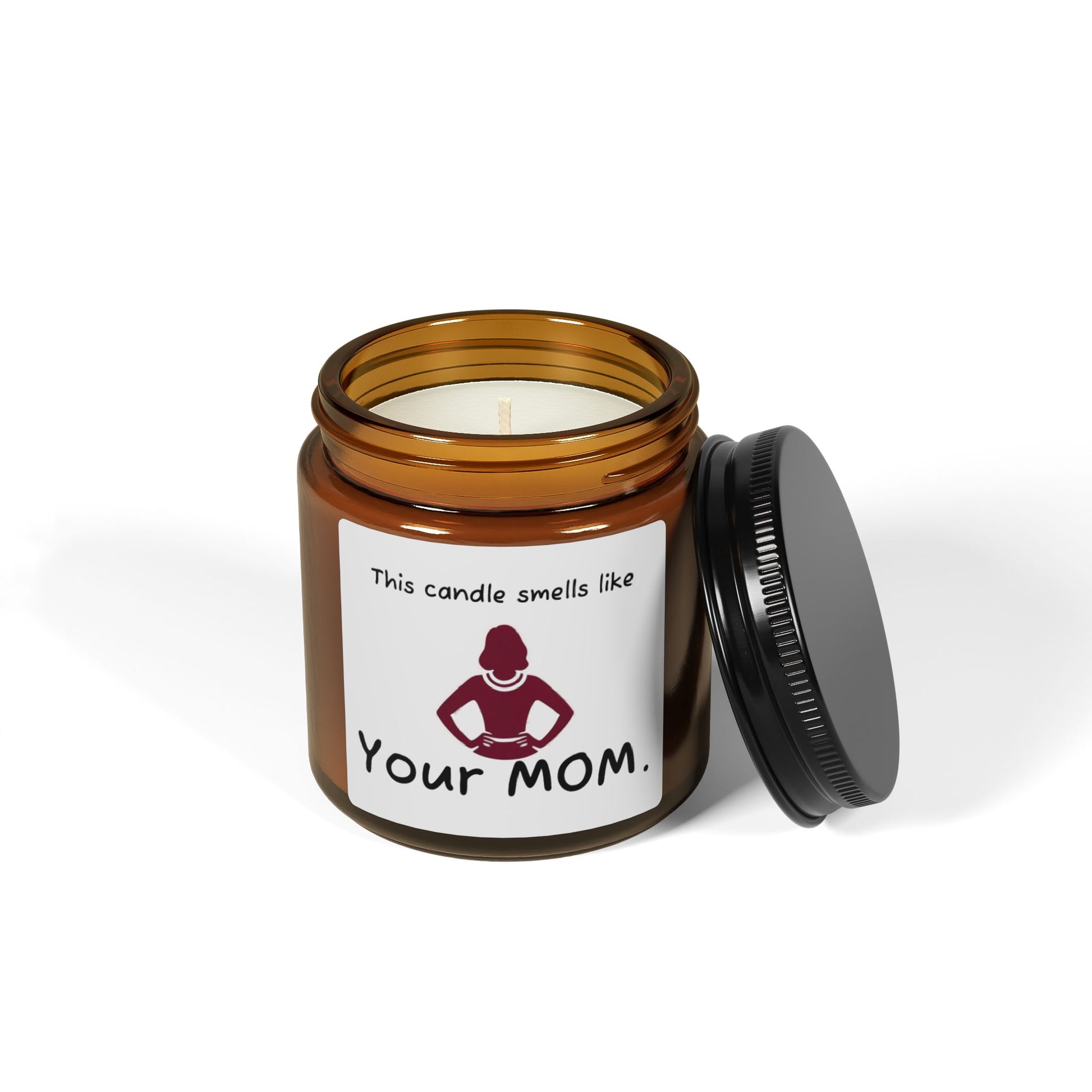 'This Candle Smells Like Your MOM' - Scented Soy Candle - Perfect Gift for Any Occasion - Your Mom's Outfitters