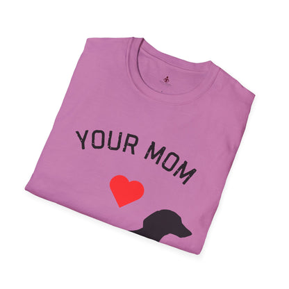 Your Mom Loves Wieners - Wiener Dog  T-Shirt, Funny, Unisex Pet Tee, Dachshund - Your Mom's Outfitters