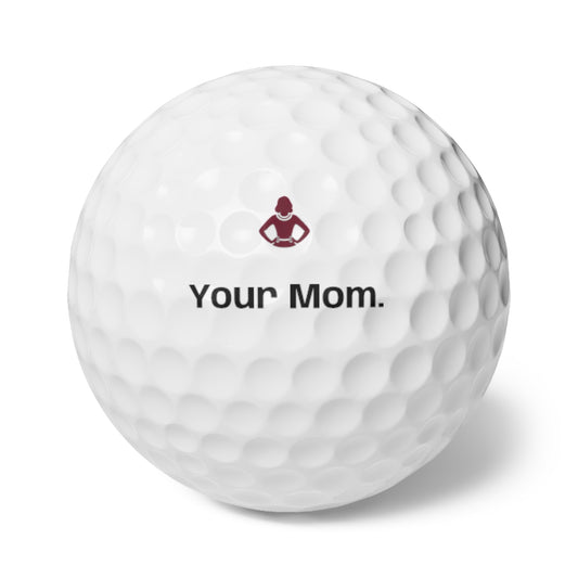 YOUR MOM - Custom Golf Balls Set - 6pcs - Perfect Gift for Golf Moms - Your Mom's Outfitters