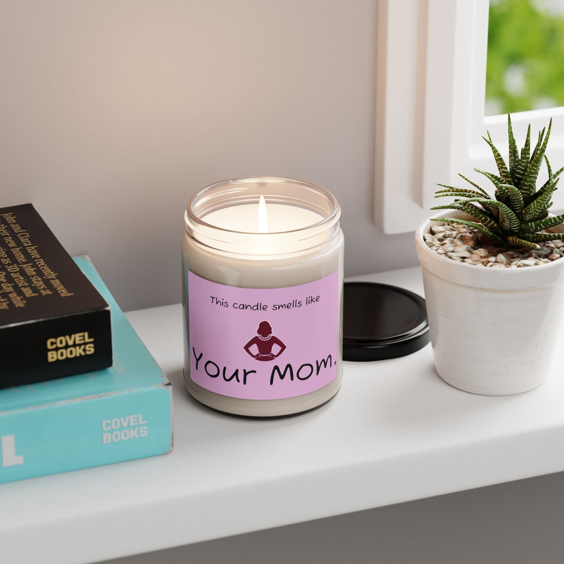 'This Candle Smells Like Your Mom' 9oz - Scented Soy Candle - Perfect Gift - Your Mom's Outfitters