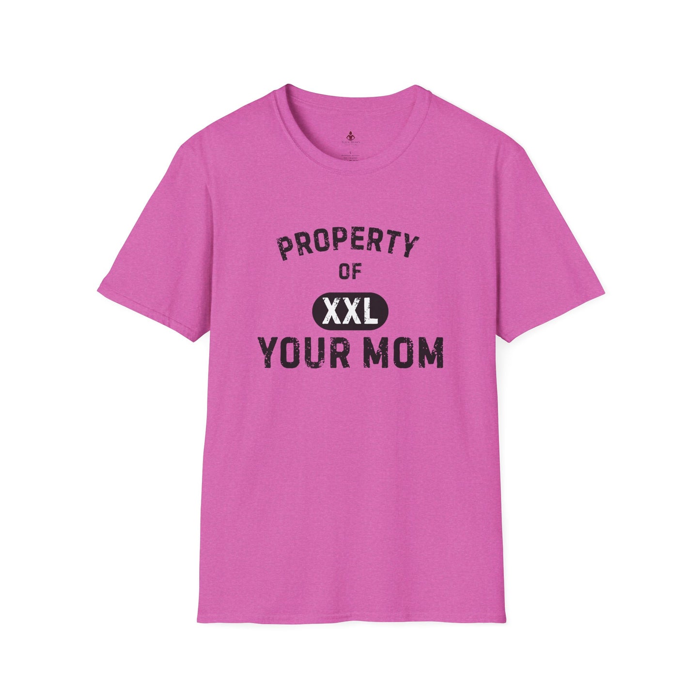 Property of Your Mom - Unisex Softstyle T-Shirt - Funny Family Humor Tee - Your Mom's Outfitters