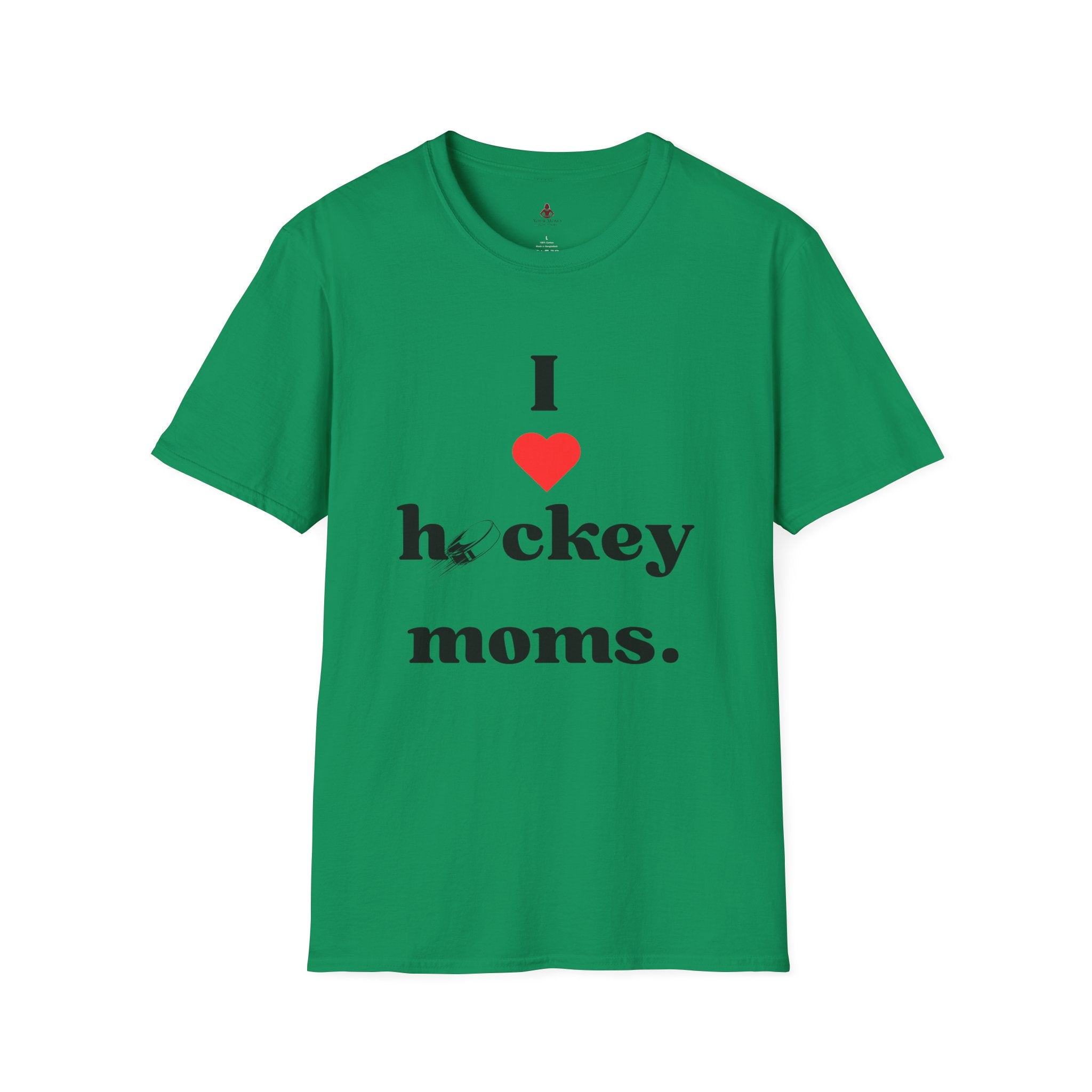 'I Love Hockey Moms' - Unisex Softstyle T-Shirt | Perfect Gift for HOCKEY Enthusiasts - Your Mom's Outfitters