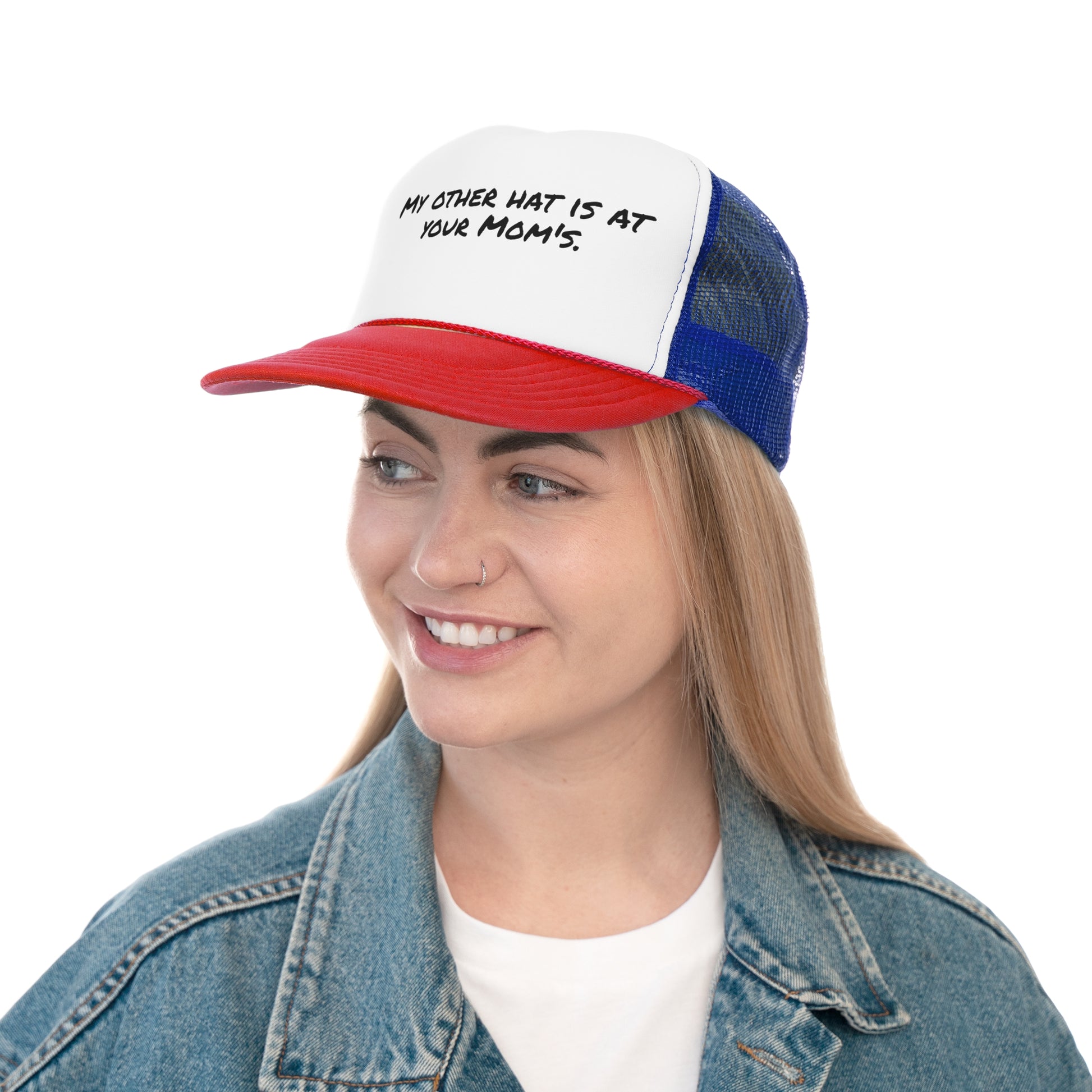 Funny Trucker Cap - 'My Other Hat Is At Your Mom's' - Your Mom's Outfitters